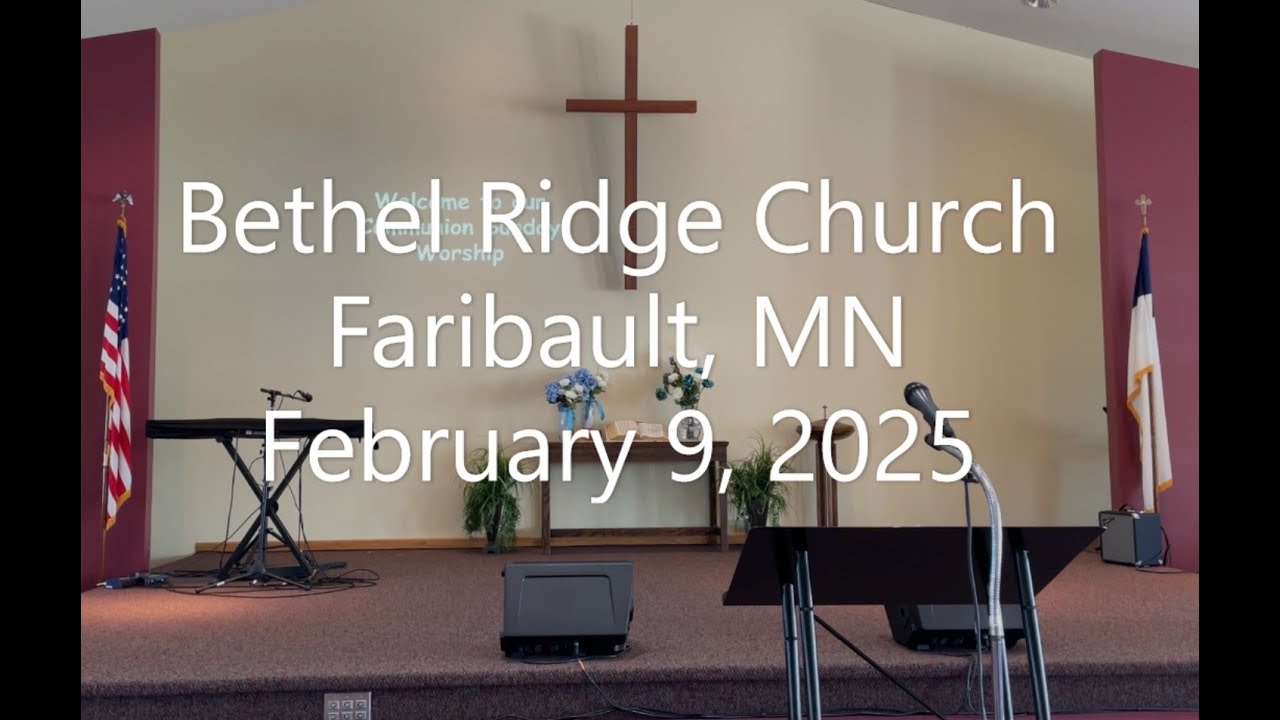 Bethel Ridge 2-9-2025 Service - YouTube