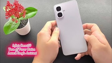 Infinix Smart10 Turn off Power Button Launch Google Assistant