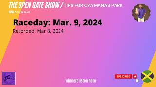 Tips for Caymanas Park Horse Racing, Jamaica - Raceday Saturday  Mar, 9, 2024