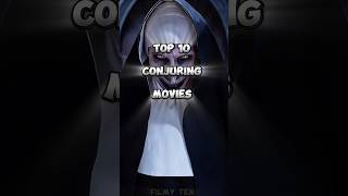 Top 10 Conjuring Movies 🔥🥵 #shorts