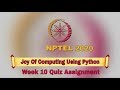 NPTEL Python Week 10 Quiz | Joy of Computing
