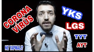 Corona Virüs Okullar Tatil Edildi Öğrenciler Ne Yapmalı? Yks - Lgs