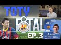 FIFA 15 - TOTY F8TAL | Episode 3