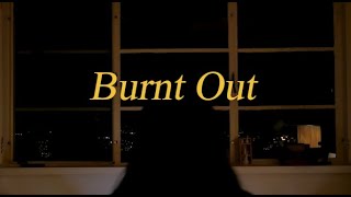 Burnt Out || (USC Film Application 2021) *Accepted*