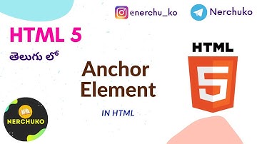 Anchor Element in HTML || Web Development in Telugu || Nerchuko