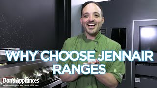 Why Should You Choose JennAir Ranges | Features Overview