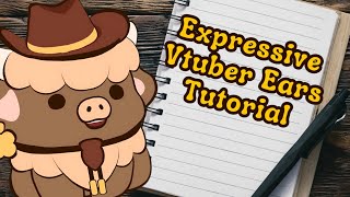 How to Make Expressive 2D Vtuber Ears