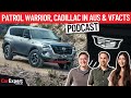 Nissan Patrol Warrior, Cadillac down under &amp; VFACTS! | The CarExpert Podcast