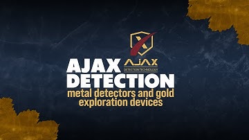 AJAX Detection Technology - The future of Gold,  Metal and Ground-Water Detectors