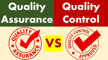 Differences between Quality Assurance and Quality Control.