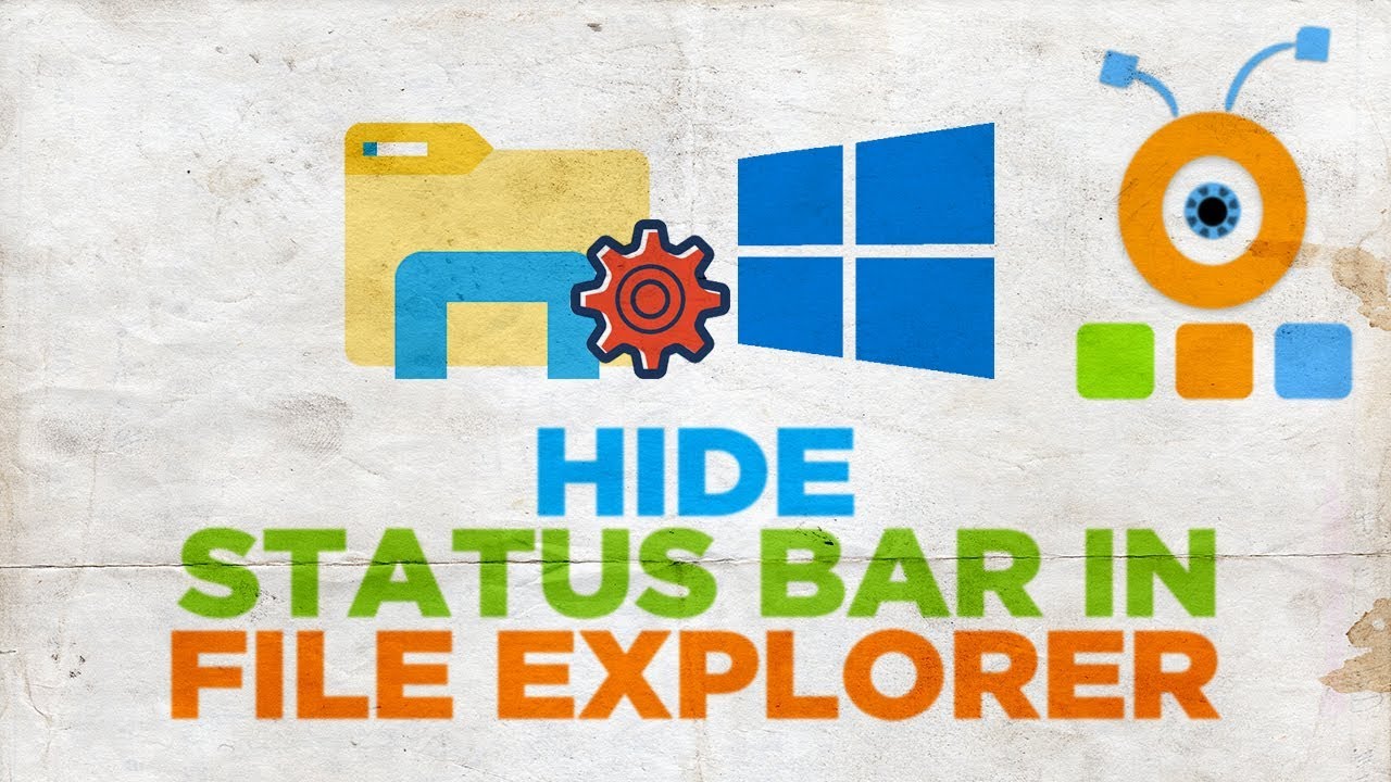 How To Hide Status Bar In File Explorer In Windows 10 YouTube