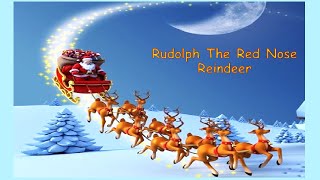 Rudolph The Red Nose Reindeer