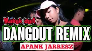 MABUK DUIT = DANGDUT REMIX    Apang Jarresz from Mof