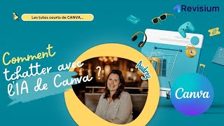 CANVA Tips (PC) : Comment utiliser le tchat interne IA de Canva ? (tout public)