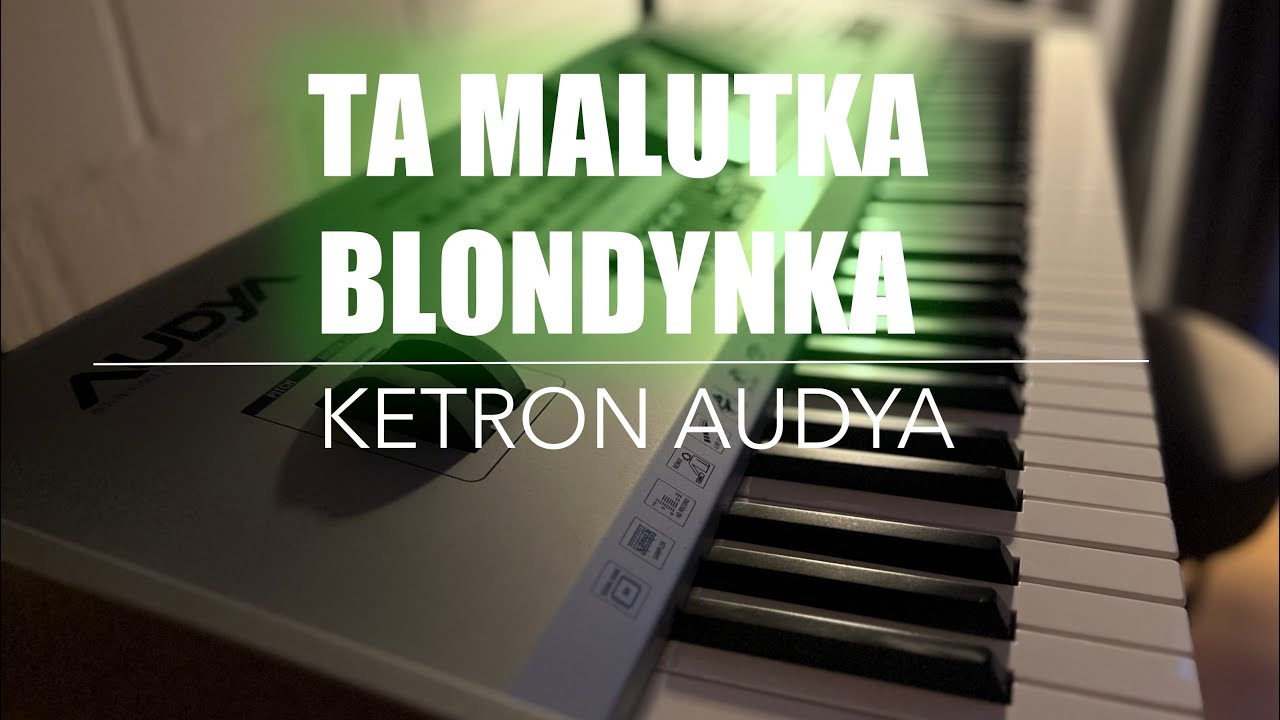 Ta Malutka Blondynka z rep. Mig - Ketron Audya (ver Live Band)