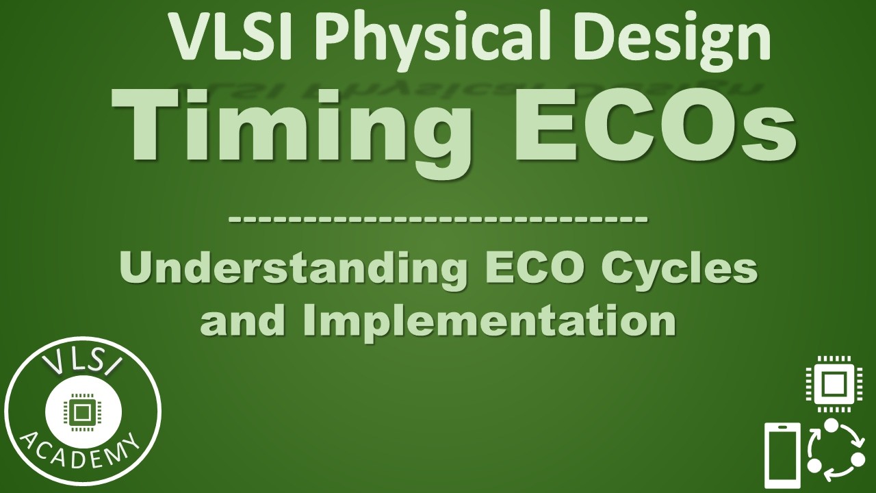PD Lec 70 : Timing ECOs | Demystifying late stage adjustment with Example | VLSI | Physical Design