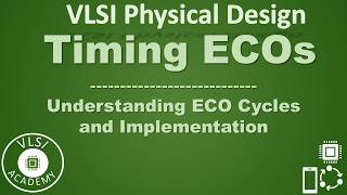 PD Lec 70 : Timing ECOs | Demystifying late stage adjustment with Example | VLSI | Physical Design