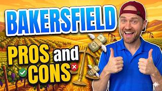 Living in Bakersfield California | Pros and Cons of Living in Bakersfield California