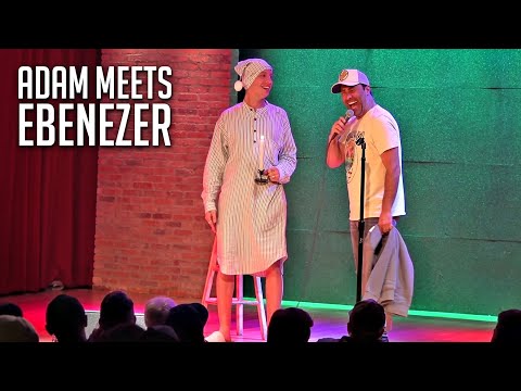 Adam Meets Ebenezer | Adam Ray Standup Comedy