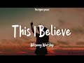 Hillsong Worship - This I Believe (The Creed) (Lyrics)  | 1 Hour