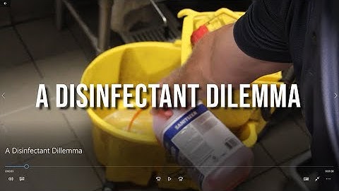 A Disinfectant Dilemma