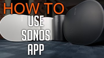 How to use Sonos App (legacy)