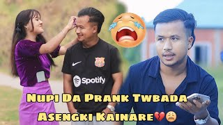 Nupi Da Prank Twbra Bu Asengbei Kainare😢💔|| Girlfriend Reveal😂