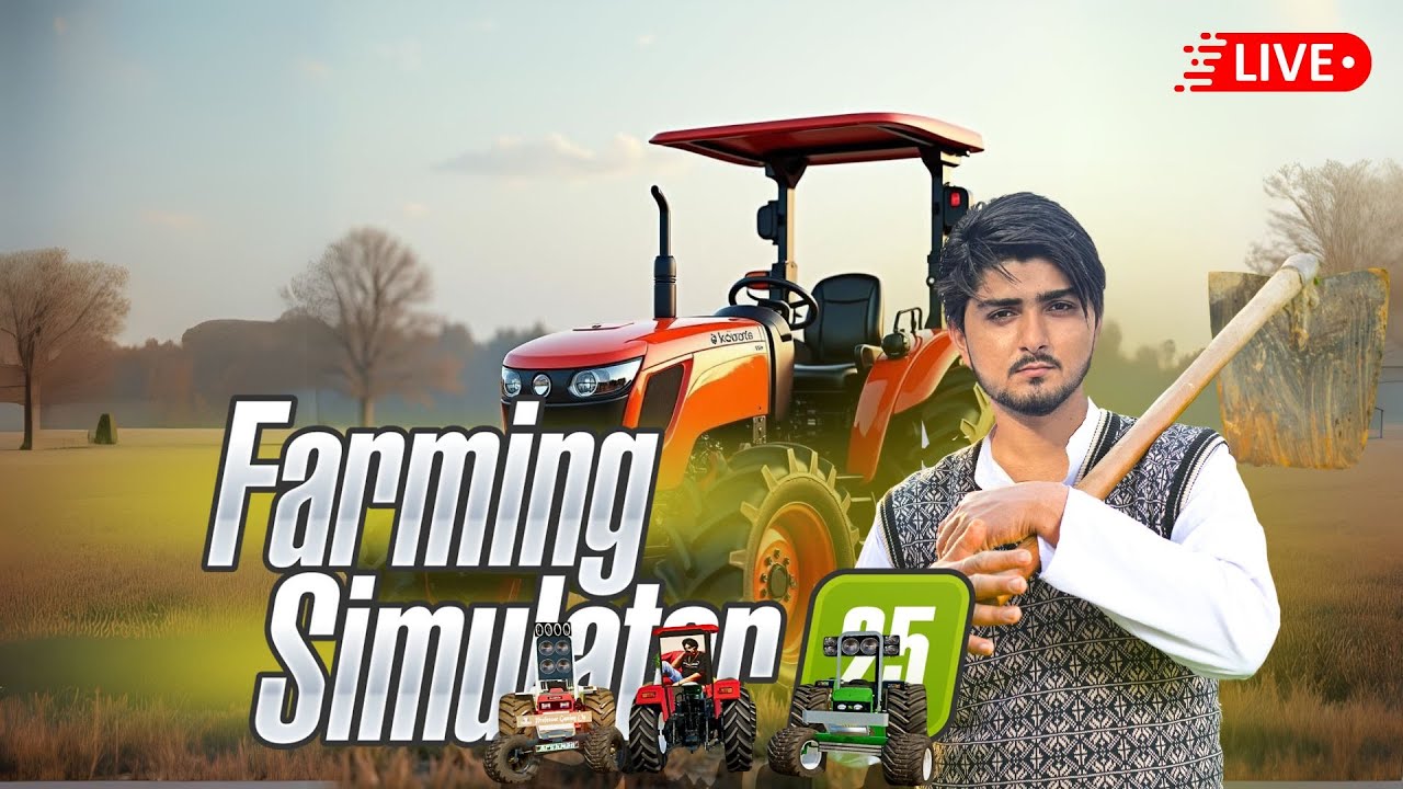LIVE FARMING SIMULATOR 25 