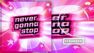 Morgan Seatree - Never Gonna Stop (Extended Mix)