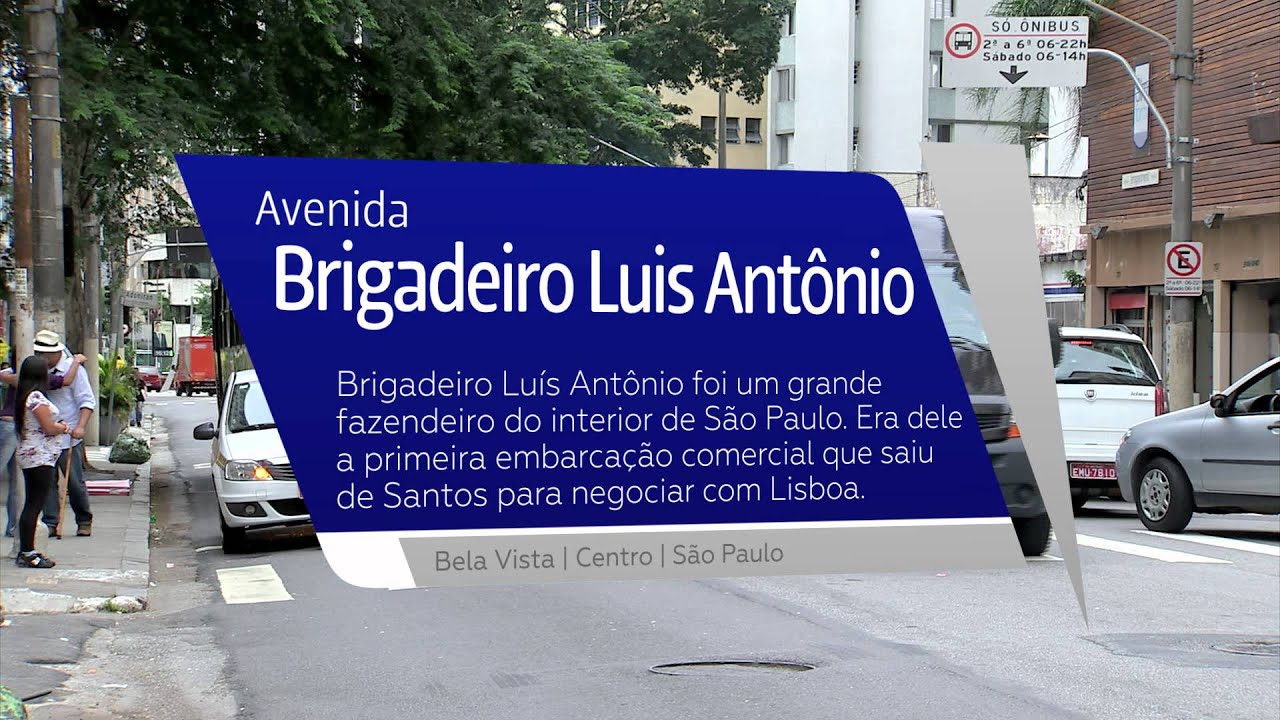 Avenida Brigadeiro Luís Antônio (Ruas de São Paulo) TV Gazeta YouTube Avenida Brigadeiro Luís Antônio (Ruas de São Paulo) TV Gazeta YouTube