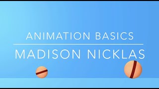 Madison Nicklas Winter 2023 Animation Basics Progress Reel