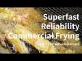 Superfast, Reliability Commercial Frying | Gasmax RC Series Gas Fryers