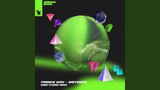 Distance (Coast 2 Coast Extended Remix) - Trance Wax