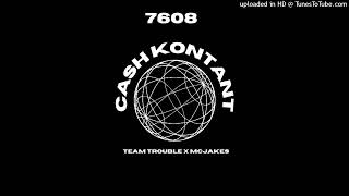 Cash Kontant Team Trouble Ft Mcjakes Prod By Mcjakes