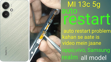 Mi 13c 5g automatic restart problem solution Mi 13 5G auto restart solution mi 12 auto restart
