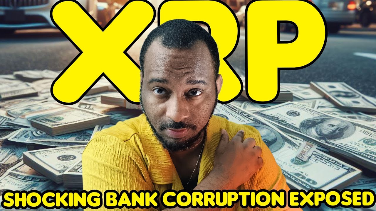 ⁣XRP Shocking Bank Corruption Exposed