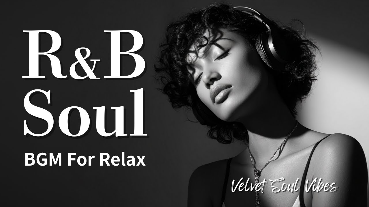 【R&B Soul】Midweek Recharge - Relaxing Vibes For Sophisticated Nights