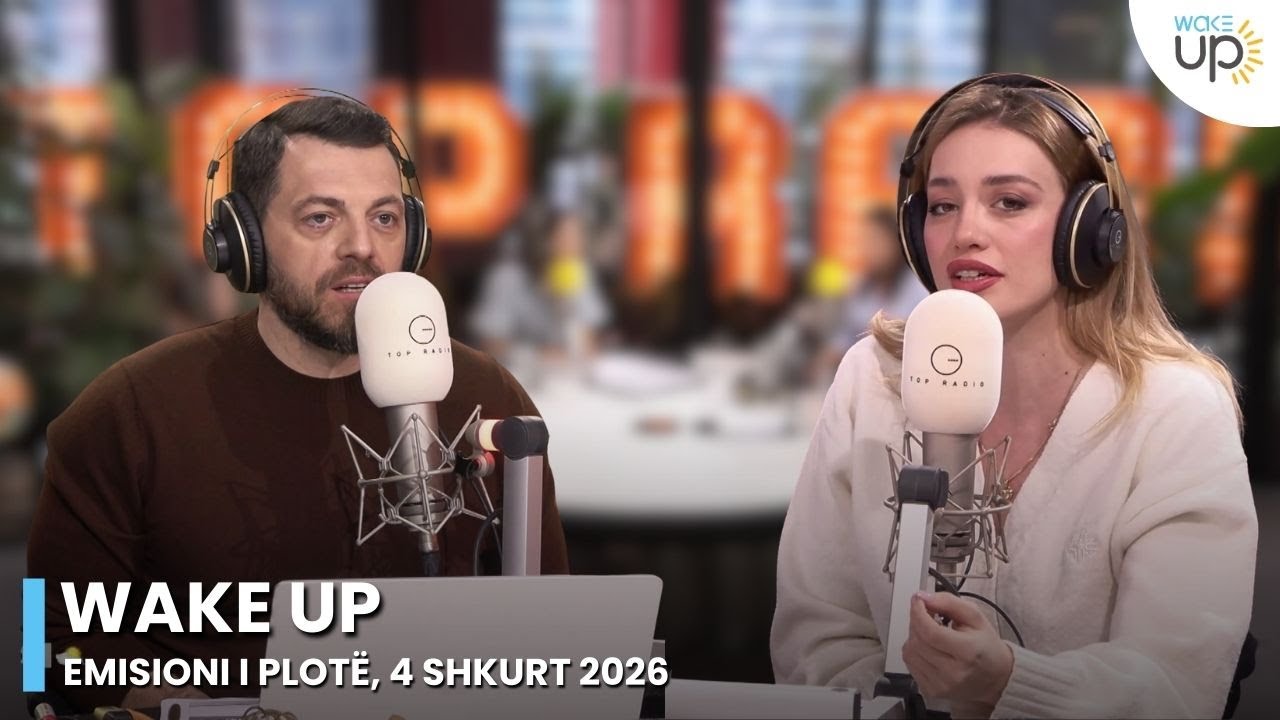 Wake Up - Emisioni i Plotë, 4 Shkurt 2026