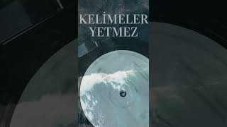Kelimeler Yetmez