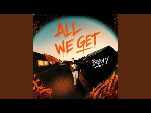 All We Get