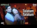 Talatum talatum  kareena  priyanka  akshay kumar  udit n  alka y  aitraaz movie  popular song