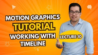 working with timeline in after effects | Lecture 10 | motion graphics tutorial basic to advanced