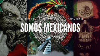 Yholer Ysk 🇲🇽 - Somos Mexicanos // Tierra De Aztecas 2024 Inédito.