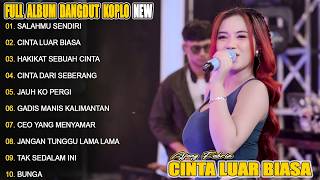 CINTA LUAR BIASA, SALAHMU SENDIRI - AJENG FEBRIA - FULL ALBUM DANGDUT KOPLO TERHITS - VIRAL❗