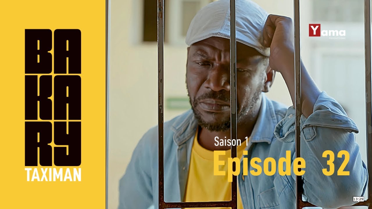 Série - BAKARY TAXIMAN - Saison 1 - Episode 32
