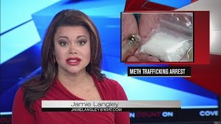 Meth Trafficking arrest