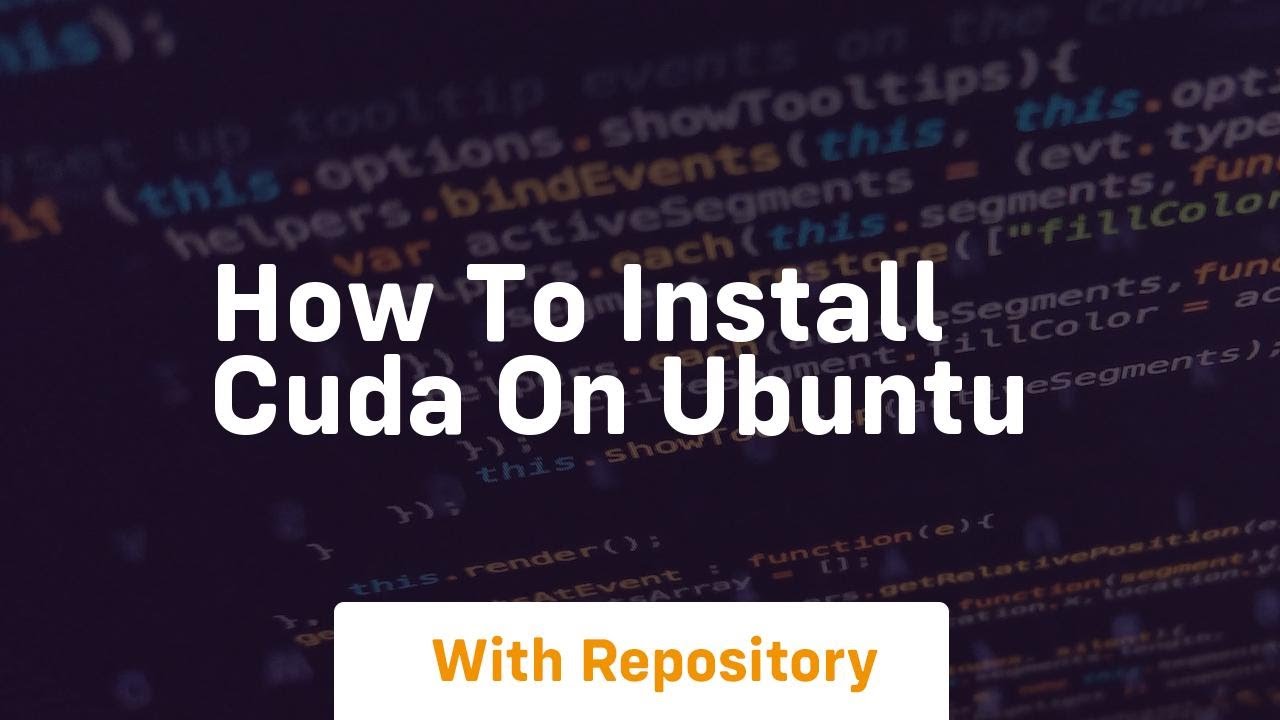 How To Install Cuda On Ubuntu YouTube how-to-install-cuda-on-ubuntu-youtube