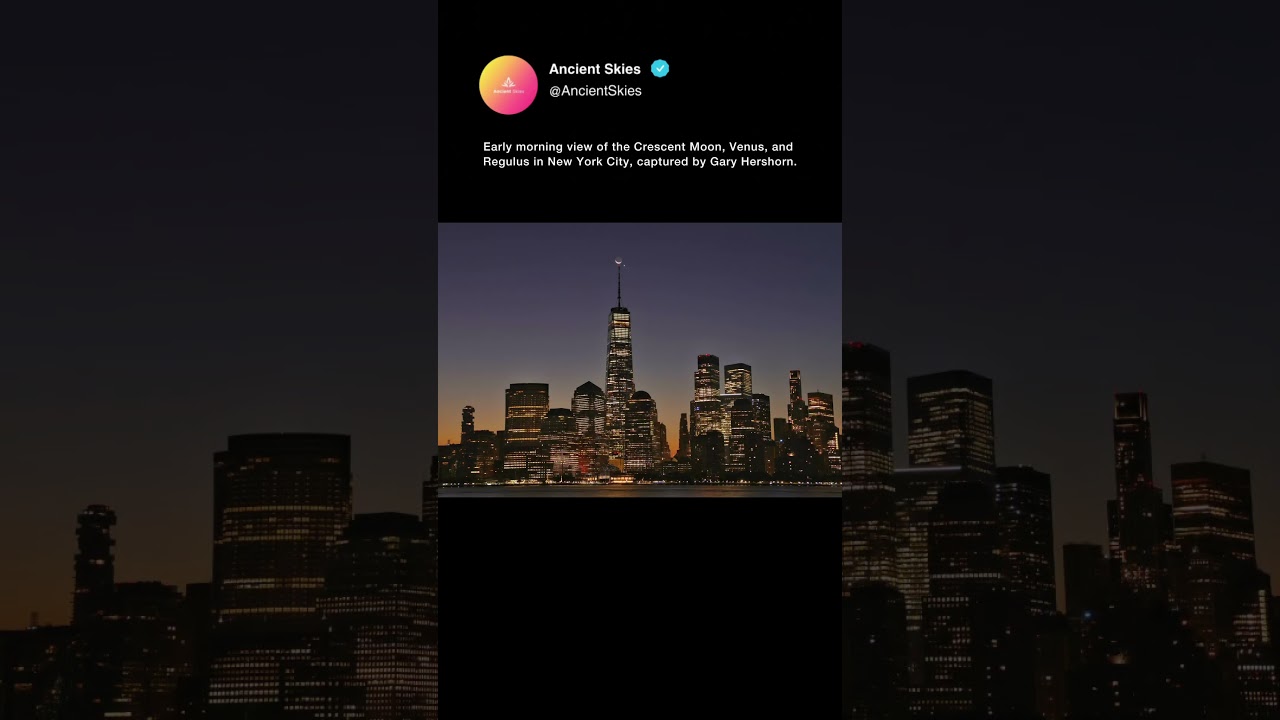 Crescent Moon, Venus, and Regulus Shine Over New York City 🌙✨ 