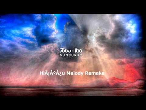 Tobu & Itro - Sunburst (HiÃ¡ÂºÂ¿u Melody Remake)