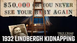 “The Baby Is Gone” – Lindbergh Kidnapping Nightmare